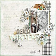 a scrapbook page with the words hello winter