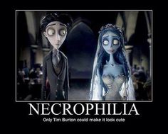 corpse bride and groom with caption that says necrophilia only tim burton could make it look cute