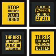 four black and yellow posters with different sayings