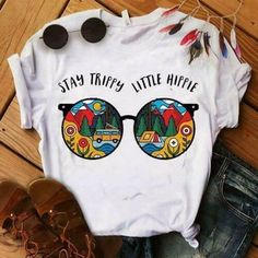 Glasses Stay Trippy Little Hippie Ladies T-Shirt ZNF08, This t-shirt is Made To Order, one by one printed so we can control the quality. Mode Country, Hippie T Shirt, Stay Trippy Little Hippie, Style Hippy, Hippie Baby, Tshirt Painting, Mode Hippie, Hippie T Shirts, T Shirt Painting