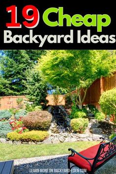 the cover of 19 cheap backyard ideas, with an image of a bench and trees