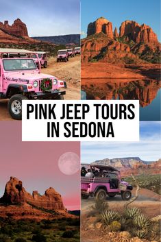 pink jeeps in sedona with the text pink jeep tours in sedona