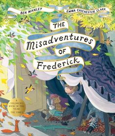 the book cover for the misadventments of friederick