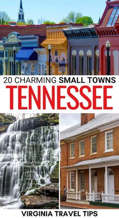 small towns in tennessee with text overlay that reads 20 charming small towns, tennessee travel tips