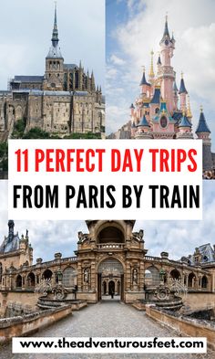 the top 10 perfect day trips from paris by train