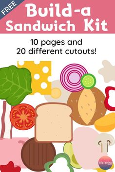 the build - a sandwich kit includes 10 pages and 20 different cutouts for kids