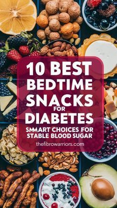 Best Bedtime Snacks For Diabetics, Snacks For Diabetics Late Night, Bedtime Snack For Diabetics, Gestational Diabetics Snack, Bedtime Snacks For Diabetics, Best Bedtime Snacks, Foods Diabetics Should Avoid, Snacks For Diabetics, Healthy Snack Choices