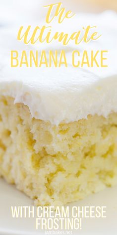 the ultimate banana cake with cream cheese frosting