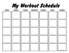 a printable workout schedule with the words'my workout schedule'in black and white