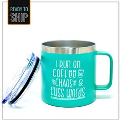 i run on coffee and cuss words stainless steel mug with lid - teal