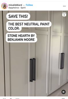 the kitchen cabinets are white with black handles and knobs on them, which says save this the best neutral paint color stone hearthy benjamin more