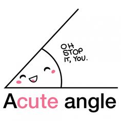 the words acute angle are written in black and white with an image of a smiling face