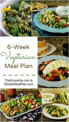 the 6 - week vegetarian meal plan includes pasta, vegetables and salads