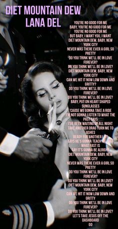 Lana Del Rey Lyrics Diet Mountain Dew, Tailor Swift