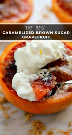 the best caramelized brown sugar grapefruit is made with only 3 ingredients