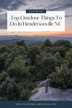 a person standing on top of a hill with the words, top outdoor things to do in