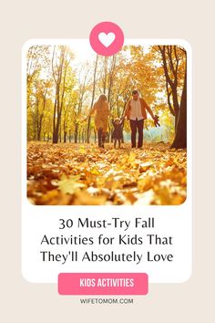 30 Must try Fall Activities For Kids Kid Friendly Activities, Leaf Crafts, Creating Memories, Pumpkin Painting, Fall Activities, Autumn Activities