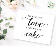 First Comes Love Then Comes Cake Wedding Printable, Wedding Cake Table Sign Wedding Reception Bar Signs, Cupcake Sign, Donut Bar Wedding, Cupcake Bar, Cupcake Signs, Wedding Alcohol, Bar Wedding Reception, Cupcake Table, Cupcakes Wedding