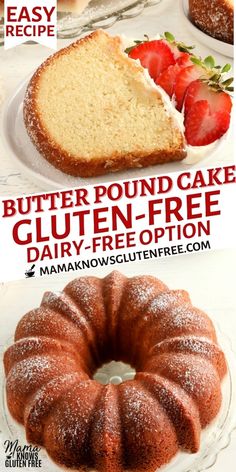 a bundt cake with powdered sugar on top and the words butter pound cake gluten - free dairy - free option