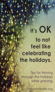 an advertisement for the holiday season with lights in the background and text that reads, it's ok to not feel like celebrating the holidays