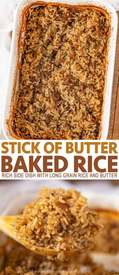 rice in a casserole dish with a spoon full of it and the words stick of butter baked rice