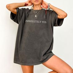 Say "Absolutely Yes" to confidence with our empowering Absolutely Yes Tee. Perfect for anyone seeking positivity, this minimalist quote shirt is a reminder of strength and motivation. PRODUCTION TIME: 1-3 days (Typically 2 days) SHIPPING TIME: 2-5 days (Typically 3 days) PRODUCT DESCRIPTION: Bella Canvas Unisex T-shirt This T-shirt features super soft cotton and excellent quality print. * 100% Airlume combed and ring-spun cotton(fiber content may vary for different colors) * Light fabric (4.2 oz Mama Shirts, Comfort Colors Tee, Look Vintage, Look Plus, Dye T Shirt, Tshirt Colors, Comfort Colors, San Jose, Sweat Shirt