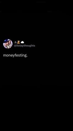 a black background with the words moneyfesting on it