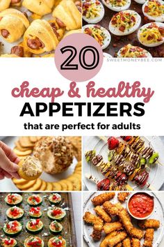 20 cheap and healthy appetizers that are perfect for adults