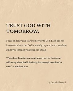 a piece of paper with the words trust god with tomorrow