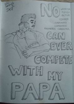 a drawing of two people hugging each other with the words no can ever complete with my papa