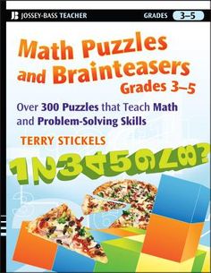 a book cover for math puzzles and brainteazers grade 3 - 5