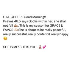 the text reads, girl get upi good morning jesus says god is within her she shall not fail this is my season for grace &