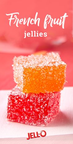 three pieces of jelly sitting on top of each other with the words french fruit jellies above them