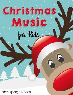 a reindeer wearing a santa hat with the words christmas music for kids