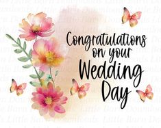 congratulations on your wedding day with pink flowers and butterflies in the background, watercolor style