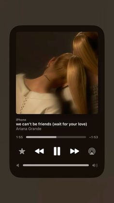 an audio player with the words we can't be friends wait for your love