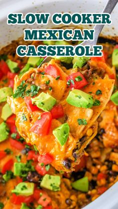 slow cooker mexican casserole with avocado and tomatoes