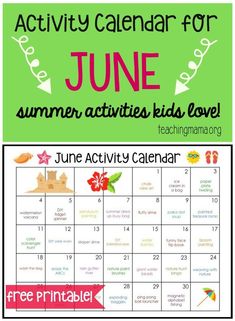 an activity calendar for june with the text,'summer activities kids love to do '