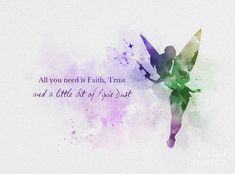 a watercolor painting with the words, all you need is faith trust and a little bit