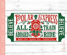 the polar express train ride sign is shown on a wooden background with red and green lettering