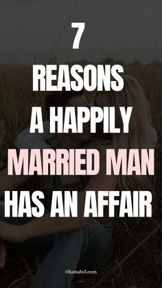 “Why Would A Happily Married Man Have An Affair?” – 7 Reasons Advice For Newlyweds, Married Man, Happy Married Life, Successful Marriage, Married Men, Marriage Tips, Happily Married, Happy Marriage