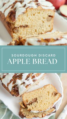 sourdough disard apple bread on a plate with the title above it