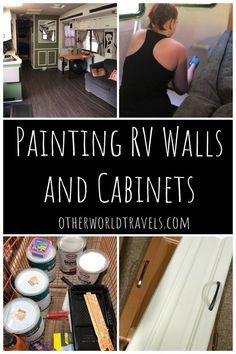 a collage of photos with the words painting rv walls and cabinets in black letters