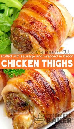 chicken thighs are stuffed with sausage and wrapped in bacon