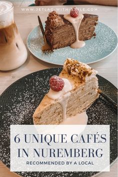 two plates with cakes on them and the words, 6 unique cafes in nurembergg recommended by a local