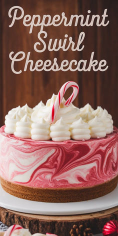 a cake with white frosting and candy canes on top that says peppermint swirl cheesecake