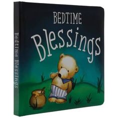 a book with an image of a teddy bear holding a pot and the words bedtime blessing