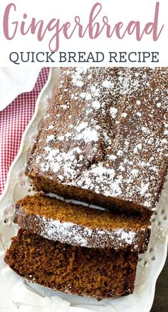 gingerbread quick bread recipe on a plate with text overlay that reads, gingerbread quick bread recipe