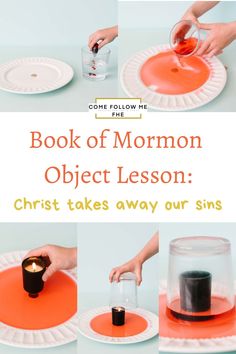 Lds Object Lessons Atonement, Atonement Object Lesson, Book Of Mormon Object Lesson, Book Of Mormon Family Home Evening, Lds Repentance Object Lesson, Lds Object Lessons Youth, Atonement Object Lesson Lds, Christian Youth Activities