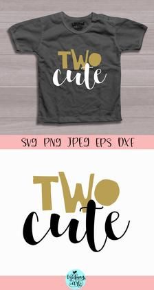 two cute t - shirts with the words two cute in gold and black on them